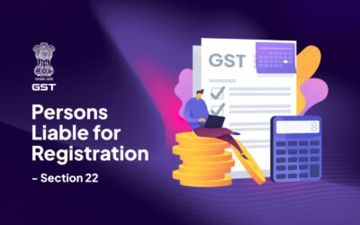 Persons Liable for Registration – Section 22